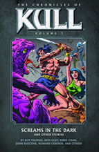 Image: Chronicles of Kull Vol. 03: Screams in Dark and Other Stories SC 