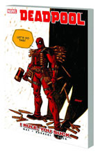 Image: Deadpool Vol. 06: I Rule, You Suck SC 