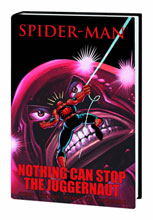 Image: Spider-Man: Nothing Can Stop the Juggernaut HC 