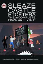 Image: Sleaze Castle Etcetera Vol. 01: Incomplete Final Cut GN 