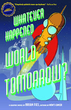 Image: Whatever Happened to the World of Tomorrow? SC 