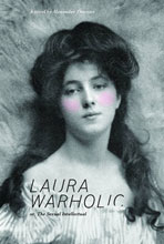 Image: Laura Warholic or Sexual Intellectual Novel SC 