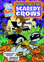 Image: DC Super Pets: Night of Scaredy Crows SC  (Young Readers)