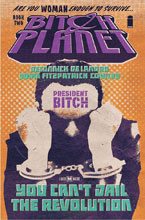 Image: Bitch Planet Vol. 02: President Bitch SC  - Image Comics