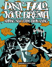 Image: Don't Hold Your Breath: Nothing New from Brian Ewing HC 