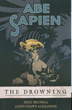 Image: Abe Sapien Vol. 01: The Drowning SC  (new printing) - Dark Horse