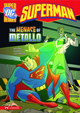 Image: DC Super Heroes Superman Young Readers: Menace of Metallo SC  - Stone Arch Books