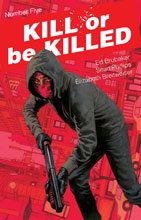 Image: Kill or be Killed #5 - Image Comics