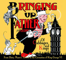 Image: Bringing Up Father: Of Cabbages & Kings HC  - IDW Publishing