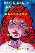 Image: Love, Dishonor, Marry, Die, Cherish, Perish Novel HC  - Random House