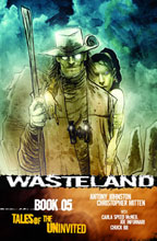 Image: Wasteland Vol. 05: Tales of the Uninvited SC 