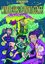 Image: Adventures Into Mindless Self Indulgence  (One Shot)