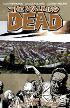 Image: Walking Dead Vol. 16: A Larger World SC  - Image Comics