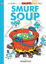 Image: Smurfs Vol. 13: Smurf Soup HC  - Papercutz