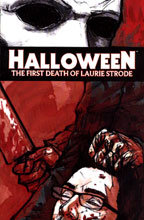 Image: Halloween First Death of Laurie Strode #1 (Variant Cover)