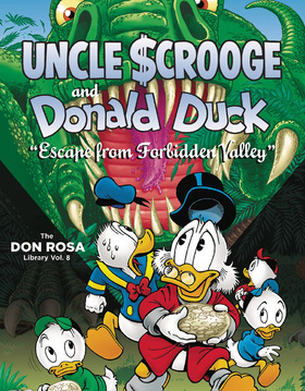 Image: Walt Disney Uncle Scrooge & Donald Duck: Escape From Forbidden Valley - Don Rosa Library Vol. 08: HC  - Fantagraphics Books