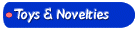 Toys and Novelties