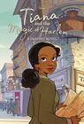 Image: Disney Princess: Tiana and the Magic of Harlem HC  - Random House/Disney