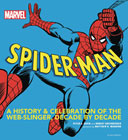 Image: Spider-Man: A History & Celebration of the Web-Slinger, Decade by Decade HC  - Becker & Meyer ! Books