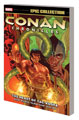 Image: Conan Chronicles Epic Collection: The Heart Yag-Kosha SC  - Marvel Comics