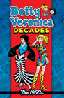 Image: Betty & Veronica Decades: 1960s SC  - Archie Comic Publications