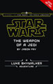 Image: Journey to Star Wars: The Force Awakens - Weapon of Jedi Novel  (Young Readers) - Disney Lucasfilm Press
