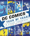 Image: DC Comics Year by Year: A Visual Chronicle New Edition Slipcased HC  - DK Publishing Co