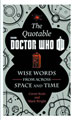 Image: Official Quotable Doctor Who: Wise Words From Across Time & Space HC  - Harper Collins Publishers