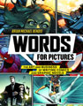 Image: Words for Pictures: Art & Business of Writing Comics and Graphic Novels SC  - Watson Guptill