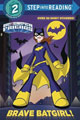 Image: DC Super Friends: Brave Batgirl SC  - Random House Books For Young R