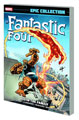 Image: Fantastic Four Epic Collection: All in the Family SC  - Marvel Comics