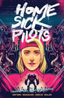 Image: Home Sick Pilots Vol. 02: I Wanna Be a Walking Weapon SC  - Image Comics