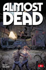Image: Almost Dead #3 (cover A - Tyler Kirkham) - Ablaze Publishing