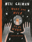 Image: What You Need to be Warm HC  - Quill Tree Books