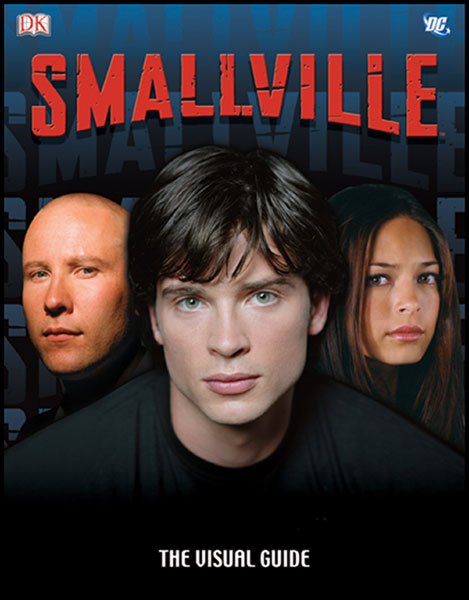 Image: Smallville: The Visual Guide SC  - 