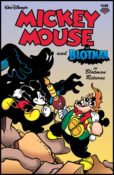 Image: Mickey Mouse & Blotman: Blotman Returns  - Gemstone Publishing