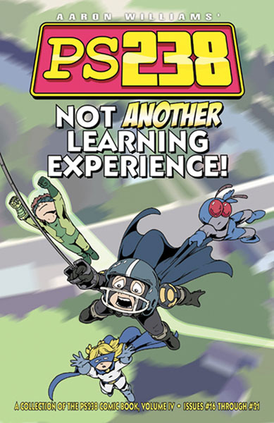 Image: PS238 Vol. 04: Not Another Learning Experience! SC  - Do Gooder Press