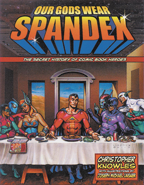 Image: Our Gods Wear Spandex SC  - 