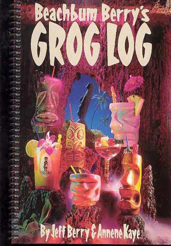 Image: Beachbum Berry's Grog Log  - Amaze Ink/Slave Labor Graphics