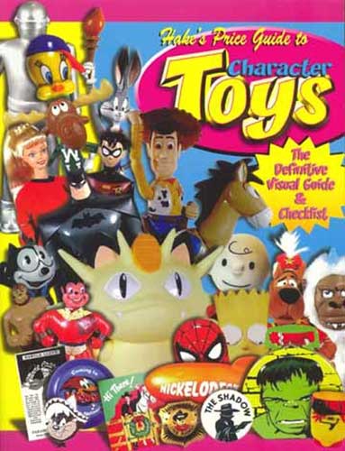 Image: Hake's Price Guide to Character Toys  - 3rd Edition SC  - 