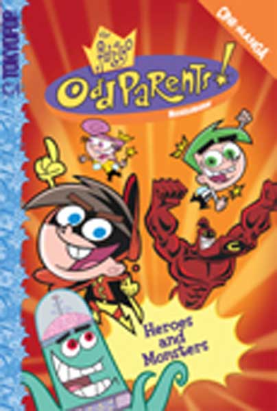 Image: Fairly Odd Parents Cine-Manga Vol. 1: Heroes and Monsters SC  - Tokyopop Cine-Manga
