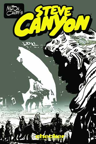 Image: Milton Caniff's Steve Canyon 1950 SC  - Checker Book Publishing Group