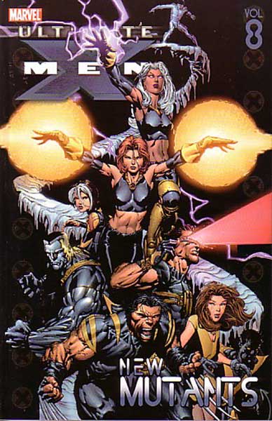 Image: Ultimate X-Men Vol. 08: New Mutants SC  - Marvel Comics