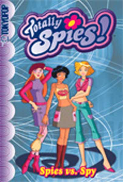 Image: Totally Spies Cine-Manga Vol. 1: Spies in Disguise SC  - Tokyopop Cine-Manga