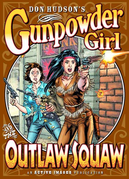 Image: Gunpowder Girl & Outlaw Squaw SC  - Active Images