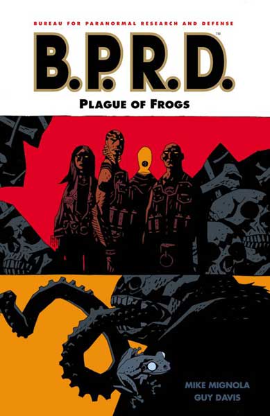 Image: B.P.R.D.: Plague of Frogs SC  - Dark Horse Comics