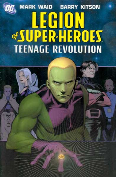 Image: Legion of Super-Heroes Vol. 01: Teenage Revolution SC  - DC Comics