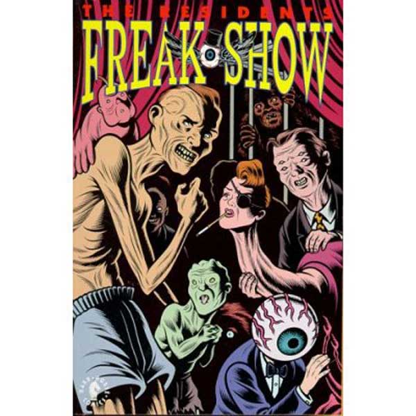 Image: Residents Freak Show  - Dark Horse Comics