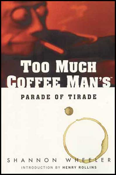 Image: Too Much Coffee Man's Parade of Tirade SC  - Dark Horse Comics