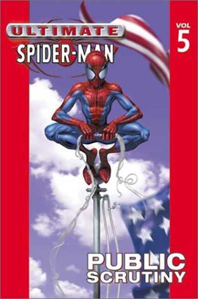 Image: Ultimate Spider-Man Vol. 05: Public Scrutiny SC  - Marvel Comics